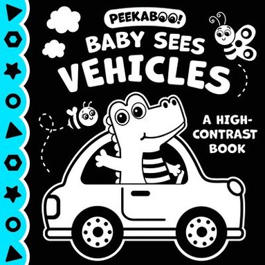 bokomslag Peekaboo! Baby Sees Vehicles (a High Contrast Book)