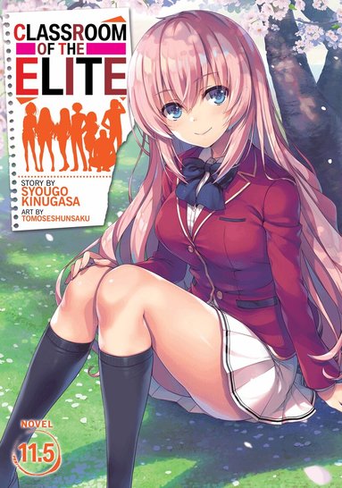 Syougo Kinugasa - Classroom of the Elite (Light Novel) Vol. 11.5, Häftad
