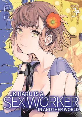 JK Haru is a Sex Worker in Another World (Manga) Vol. 3 1