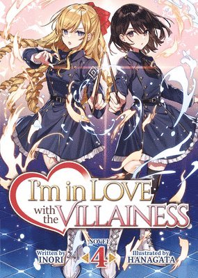 I'm in Love with the Villainess (Light Novel) Vol. 4 1