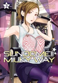 bokomslag Sundome!! Milky Way Vol. 3