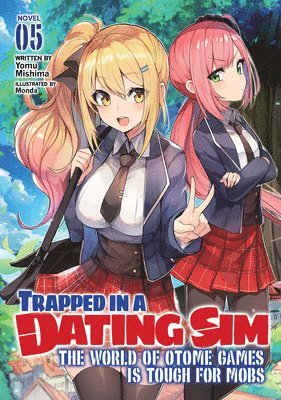 bokomslag Trapped in a Dating Sim: The World of Otome Games is Tough for Mobs (Light Novel) Vol. 5