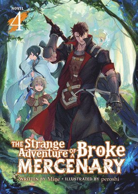The Strange Adventure of a Broke Mercenary (Light Novel) Vol. 4 1