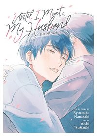 bokomslag Until I Meet My Husband (Manga)