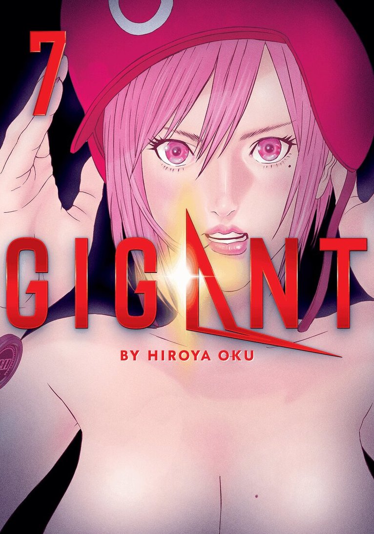 Hiroya Oku - GIGANT Vol. 7, Häftad