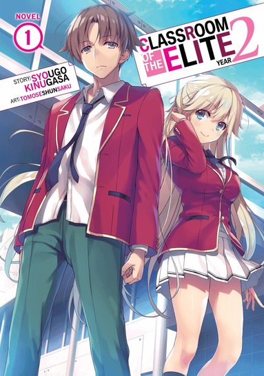 Syougo Kinugasa - Classroom of the Elite: Year 2 (Light Novel) Vol. 1, Häftad
