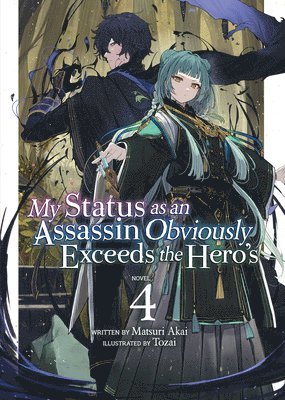 Matsuri Akai - My Status as an Assassin Obviously Exceeds the Hero's (Light Novel) Vol. 4, Häftad