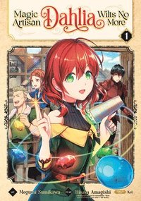 bokomslag Magic Artisan Dahlia Wilts No More (Manga) Vol. 1