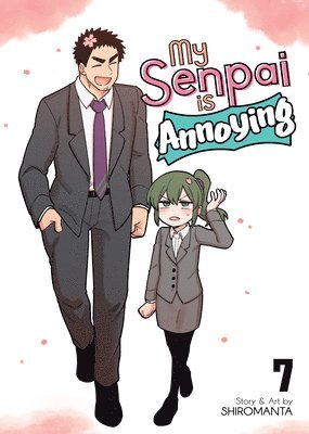 My Senpai is Annoying Vol. 7 1