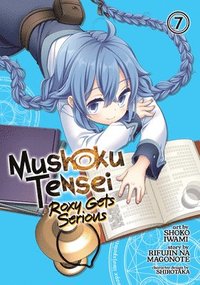 bokomslag Mushoku Tensei: Roxy Gets Serious Vol. 7