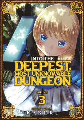 Into the Deepest, Most Unknowable Dungeon Vol. 3 1
