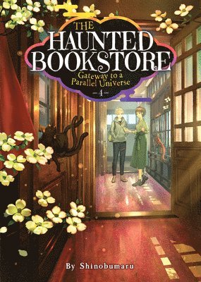 bokomslag The Haunted Bookstore - Gateway to a Parallel Universe (Light Novel) Vol. 4