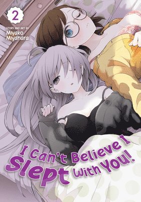 I Can't Believe I Slept With You! Vol. 2 1
