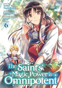 bokomslag The Saint's Magic Power is Omnipotent (Manga) Vol. 6