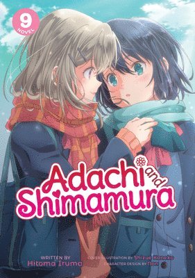 Adachi and Shimamura (Light Novel) Vol. 9 1