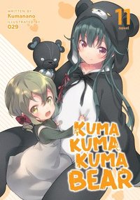 bokomslag Kuma Kuma Kuma Bear (Light Novel) Vol. 11