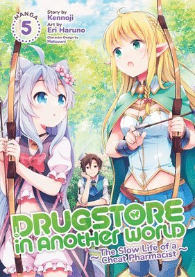 Drugstore in Another World: The Slow Life of a Cheat Pharmacist (Manga) Vol. 5 1