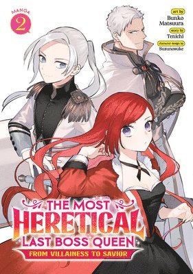 The Most Heretical Last Boss Queen: From Villainess to Savior (Manga) Vol. 2 1