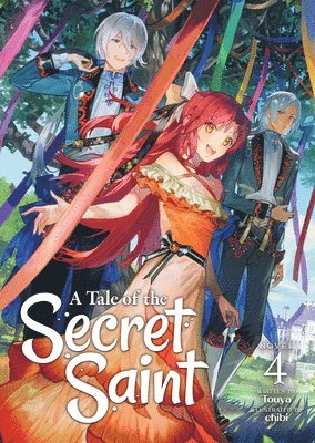 bokomslag Tale of the Secret Saint (Light Novel) Vol. 4