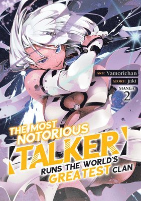 bokomslag Most Notorious "Talker" Runs the World's Greatest Clan (Manga) Vol. 2