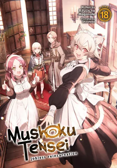 Rifujin Na Magonote - Mushoku Tensei: Jobless Reincarnation (Light Novel) Vol. 18, Häftad