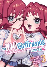 bokomslag The 100 Girlfriends Who Really, Really, Really, Really, Really Love You Vol. 3