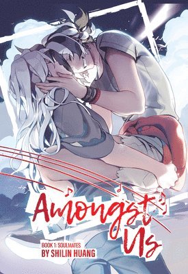 Amongst Us - Book 1: Soulmates 1