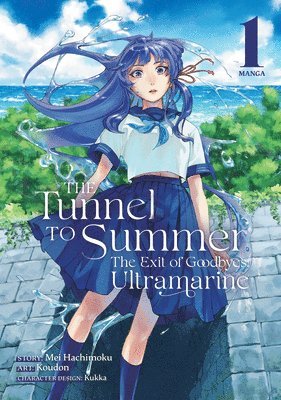 Tunnel to Summer, the Exit of Goodbyes: Ultramarine (Manga) Vol. 1