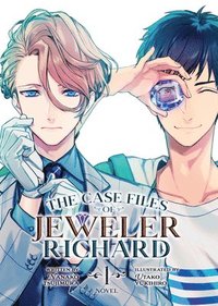 bokomslag The Case Files of Jeweler Richard (Light Novel) Vol. 1