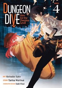 bokomslag DUNGEON DIVE: Aim for the Deepest Level (Manga) Vol. 4