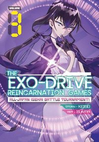 bokomslag THE EXO-DRIVE REINCARNATION GAMES: All-Japan Isekai Battle Tournament! Vol. 3