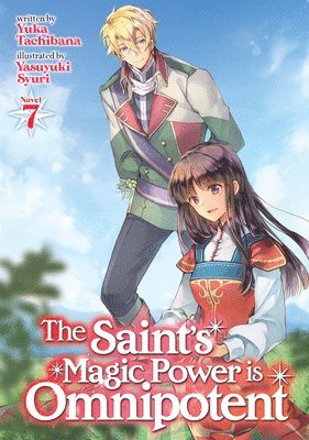 The Saint's Magic Power is Omnipotent (Light Novel) Vol. 7 1