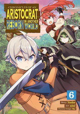 Chronicles of an Aristocrat Reborn in Another World (Manga) Vol. 6 1