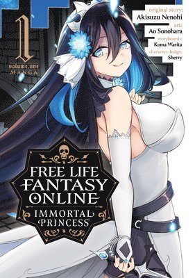Free Life Fantasy Online: Immortal Princess (Manga) Vol. 1 1