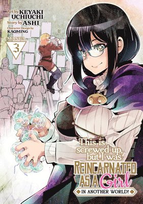 This Is Screwed Up, but I Was Reincarnated as a GIRL in Another World! (Manga) Vol. 3 1