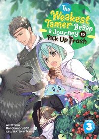 bokomslag The Weakest Tamer Began a Journey to Pick Up Trash (Light Novel) Vol. 3