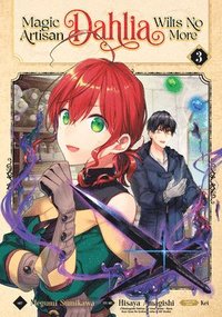 bokomslag Magic Artisan Dahlia Wilts No More (Manga) Vol. 3