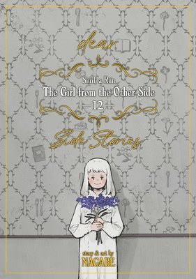 bokomslag The Girl From the Other Side: Siil, a Rn Vol. 12 - [dear.] Side Stories