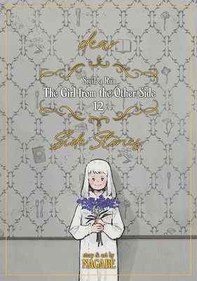 The Girl From the Other Side: Siil, a Rn Vol. 12 - [dear.] Side Stories 1
