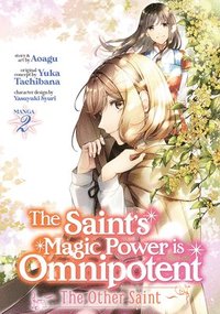 bokomslag The Saint's Magic Power is Omnipotent: The Other Saint (Manga) Vol. 2
