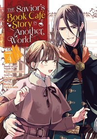 bokomslag The Savior's Book Cafe Story in Another World (Manga) Vol. 4