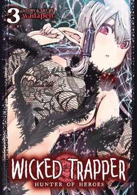 bokomslag Wicked Trapper: Hunter of Heroes Vol. 3