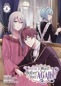 bokomslag I Swear I Won't Bother You Again! (Light Novel) Vol. 4