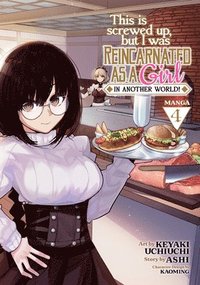 bokomslag This Is Screwed Up, but I Was Reincarnated as a GIRL in Another World! (Manga) Vol. 4