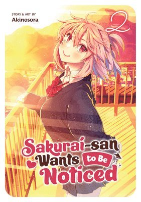 Sakurai-san Wants to Be Noticed Vol. 2 1