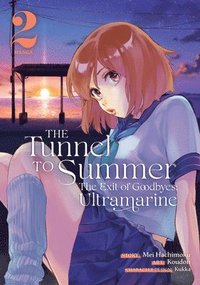 bokomslag The Tunnel to Summer, the Exit of Goodbyes: Ultramarine (Manga) Vol. 2