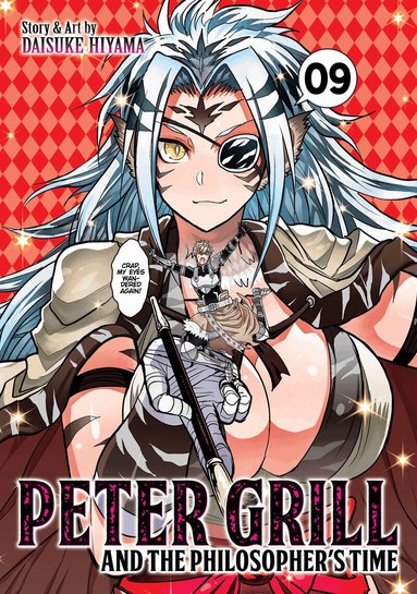 Daisuke Hiyama - Peter Grill and the Philosopher's Time Vol. 9, Häftad