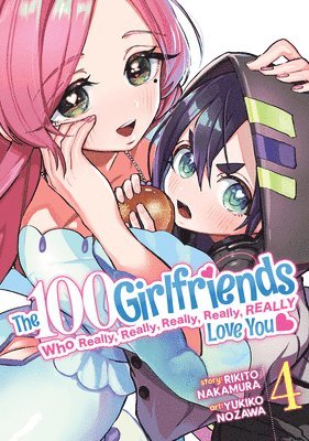 bokomslag 100 Girlfriends Who Really, Really, Really, Really, Really Love You Vol. 4