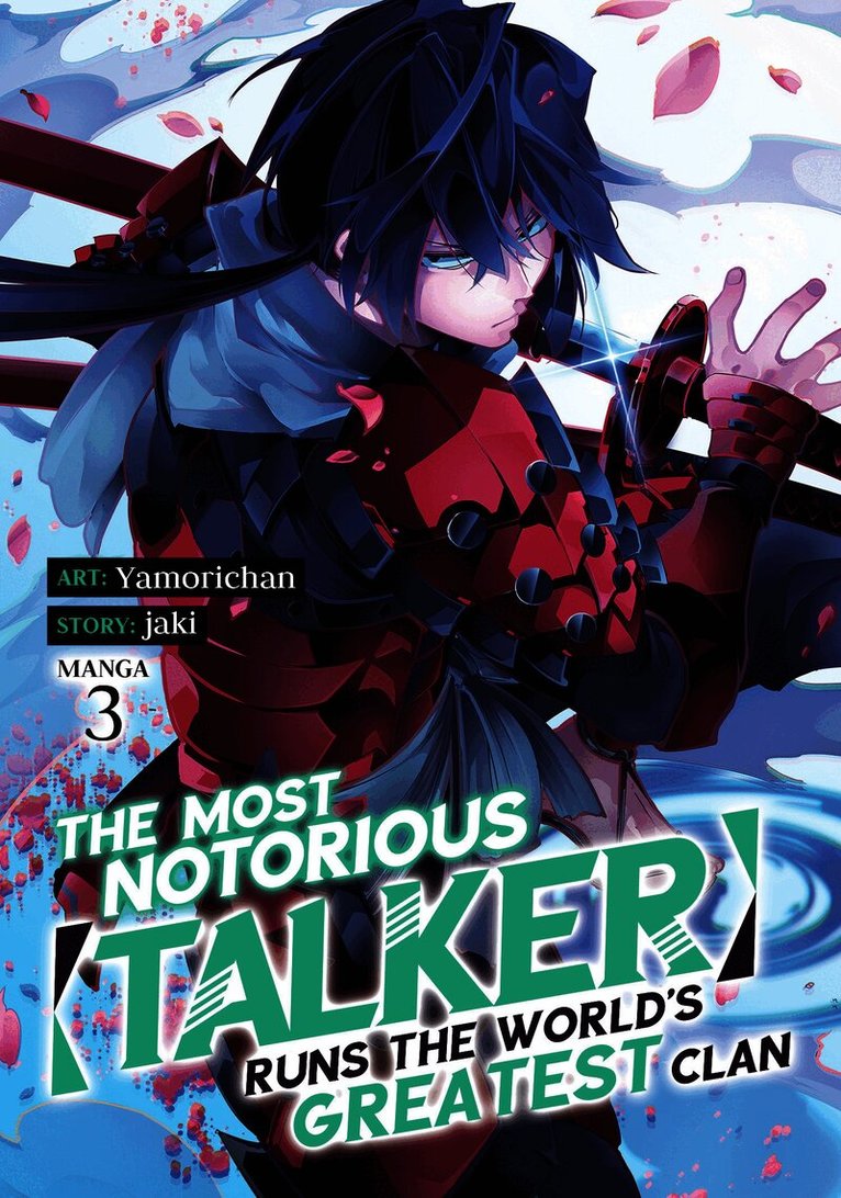 Most Notorious "Talker" Runs the World's Greatest Clan (Manga) Vol. 3