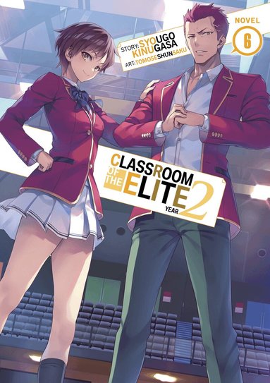 Syougo Kinugasa - Classroom of the Elite: Year 2 (Light Novel) Vol. 6, Häftad